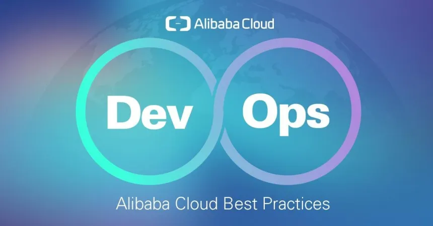 Deploying and Best Practices with Alibaba Cloud