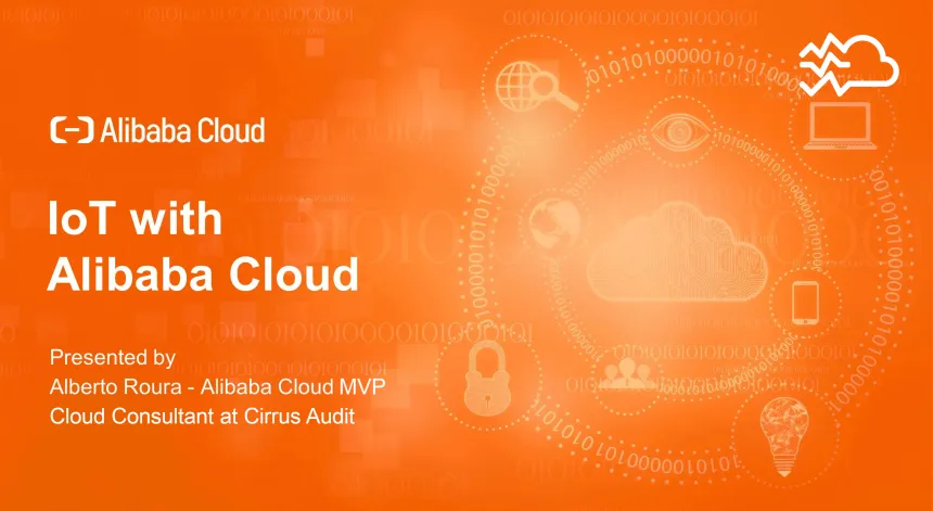 IoT with Alibaba Cloud Webinar - Cirrus Audit